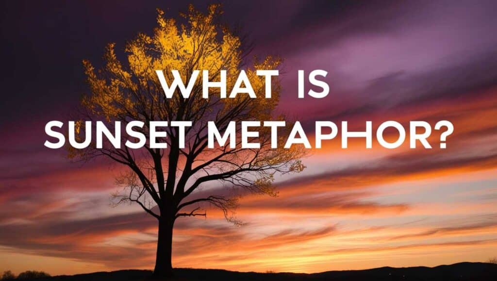 what-is-sunset-metaphor?