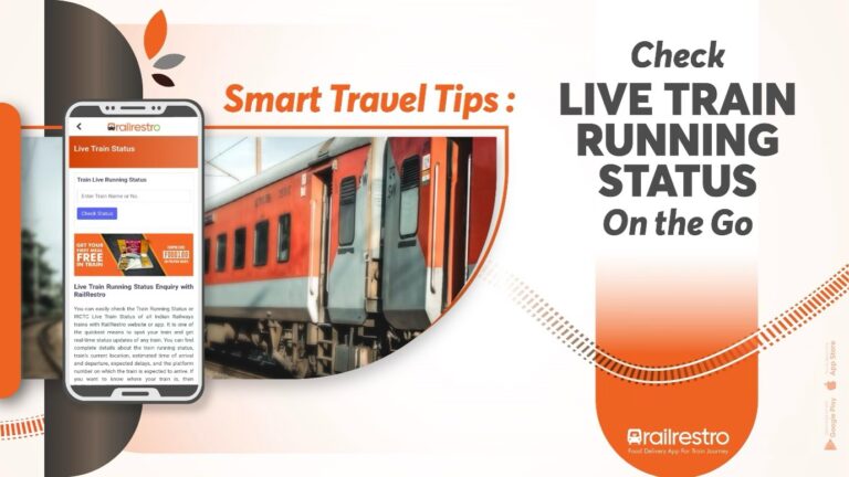 Smart Travel Tips: Check Live Train Running Status On the Go Smart Travel Tips: Check Live Train Running Status On the Go